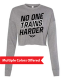 North Liberty NLXF No One Trains - Ladies Crop Crewneck Fleece