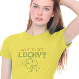 Want to Get Lucky Rhinestone T-Shirt St Patricks Day