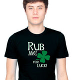 Rub Me for Luck T-Shirt Broken Arrow Printed Tees